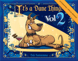 Autographed It's a Dane Thing (Hardcover) - VOLUME 2