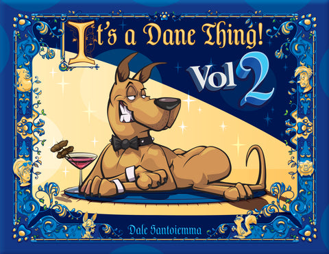 It's a Dane Thing (Hardcover) - VOLUME 2